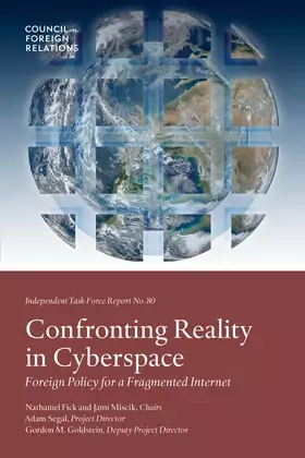 Cover of Confronting Reality in Cyberspace: Foreign Policy for a Fragmented Internet