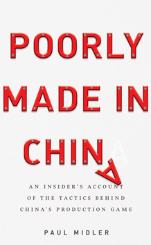 Poorly Made in China by Paul Midler