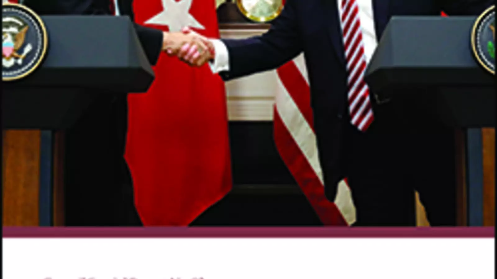 Neither Friend nor Foe: The Future of U.S.-Turkey Relations