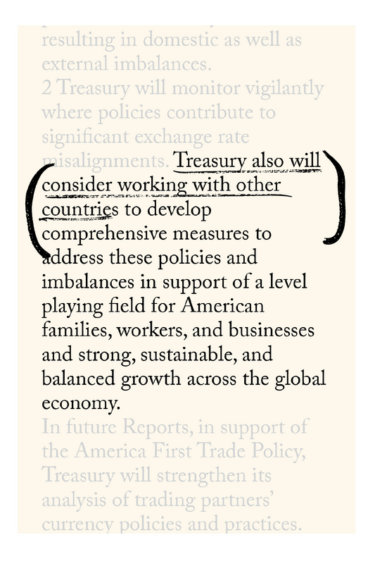 Treasury also will consider working with other countries to develop comprehensive measures to address these policies and imbalances in support of a level playing field for American families, workers, and businesses and strong, sustainable, and balanced growth across the global economy.