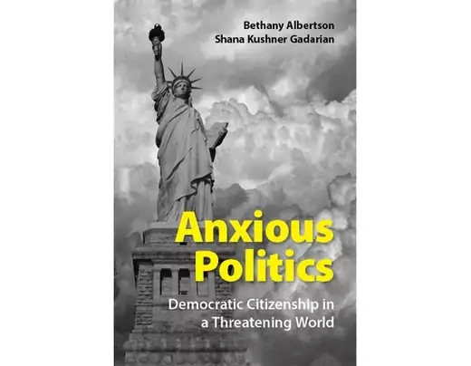 Anxious politics