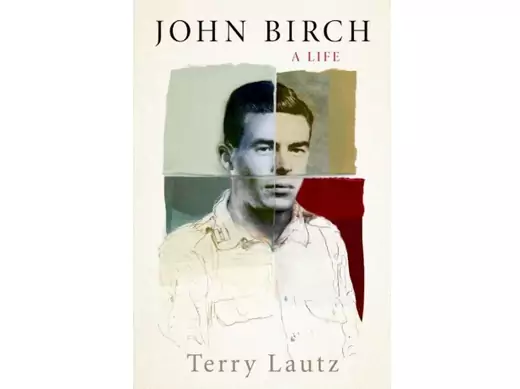 The Life and Death of John Birch