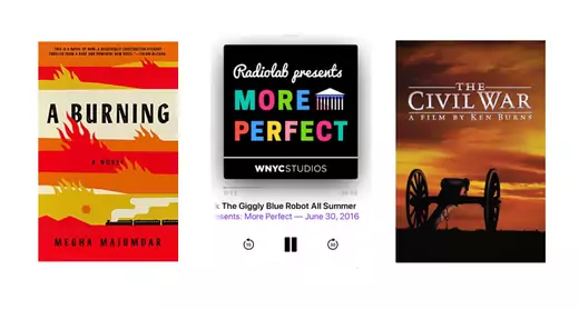 Picture of the book "A Burning," with red and yellow flames and a train, a screenshot of an episode of the podcast "More Perfect," and the preview of the documentary The Civil War with a picture of a cannon in front of a sunset.