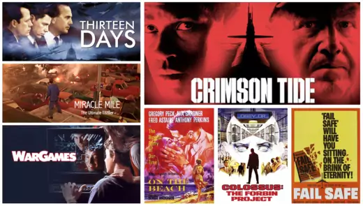 Movie posters clockwise from the top left: Thirteen Days/Rotten Tomatoes; Crimson Tide/Amazon; Fail Safe/IMDB; Colossus: The Forbin Project/TMDB; On the Beach/CineMaterial; WarGames/Amazon; Miracle Mile/YouTube.