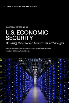 U.S. Economic Security: Winning the Race for Tomorrow’s Technologies