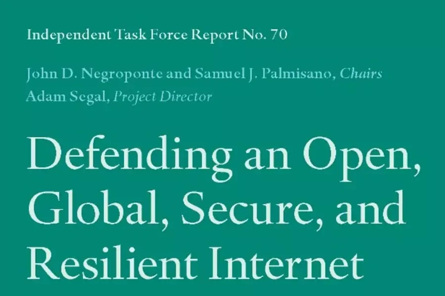 Task Force Report: Defending an Open, Global, Secure, and Resilient Internet
